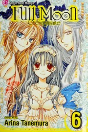 Cover of Full moon O Sagashite by Arina Tanemura (種村, 有菜, たねむら ありな)