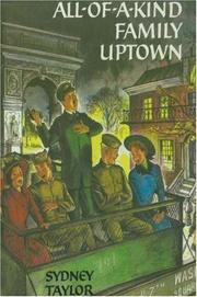 Cover of All-of-a-kind family uptown by Sydney Taylor