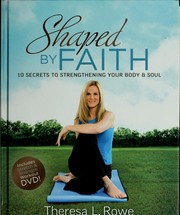 Front cover of Shaped by faith by Theresa Rowe
