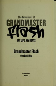 Front cover of The adventures of Grandmaster Flash by Grandmaster Flash.