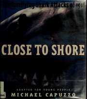 Cover of Close to shore by Michael Capuzzo