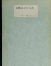 Front cover of Effects of an acoustic wave in the positive column of a glow discharge by John Thomas Gilmartin