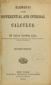 Cover of Elements of the differential and integral calculus by Elias Loomis
