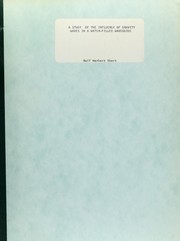 Front cover of A study of the influence of gravity waves in a water-filled waveguide by Rolf Herbert Ebert