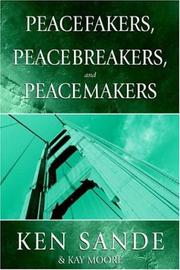 Front cover of Peacefakers, Peacebreakers, and Peacemakers by Ken Sande