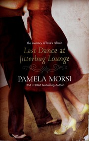 Front cover of Last dance at Jitterbug Lounge by Pamela Morsi