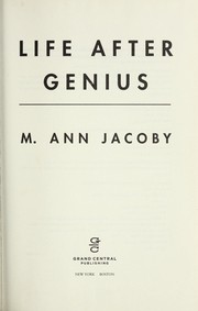 Cover of Life after genius by M. Ann Jacoby