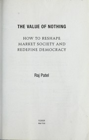 Front cover of The value of nothing by Raj Patel