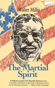 Front cover of The Martial Spirit by Walter Millis