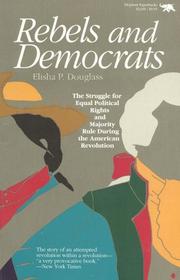 Cover of Rebels and Democrats by Elisha P. Douglass