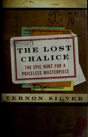 Cover of The lost chalice by Vernon Silver