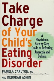 Front cover of Take charge of your child's eating disorder by Pamela Carlton