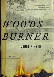Cover of Woodsburner by John Pipkin