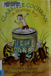 Cover of Clarence Cochran, a human boy by William Loizeaux