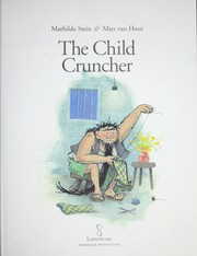 Cover of The child cruncher by Mathilde Stein