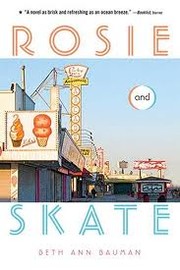 Front cover of Rosie & Skate by Beth Ann Bauman