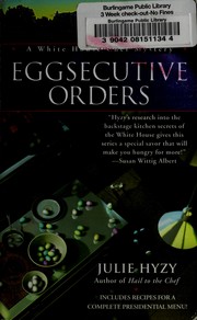 Cover of Eggsecutive orders by Julie A. Hyzy