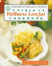 Front cover of The Wellness lowfat cookbook by Wellness Cooking School