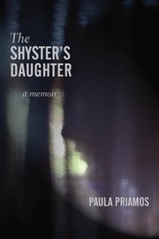 Front cover of The Shyster's Daughter by Paula Priamos