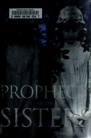 Cover of Prophecy of the Sisters (Prophecy of the Sisters Trilogy, Book 1) by Michelle Zink