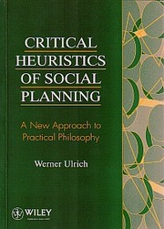 Front cover of Critical Heuristics of Social Planning by Werner Ulrich