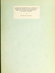 Front cover of Design and construction of an apparatus to measure the excitation cross sections of molecular nitrogen when bombarded by low energy electrons by Winfred Dan Vallance