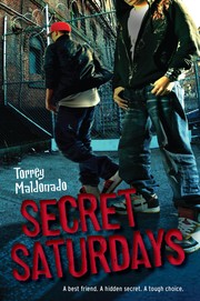 Cover of Secret Saturdays by Torrey Maldonado