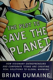 Cover of The Plot to Save the Planet by Brian Dumaine