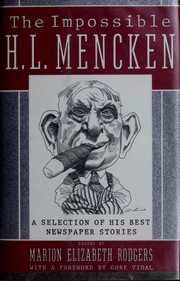 Cover of The impossible H.L. Mencken by H. L. Mencken