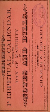 Front cover of Trickett's perpetual calendar, for finding the day of maturity of notes and bills ... by Charles W. Trickett