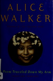Front cover of A poem traveled down my arm by Alice Walker