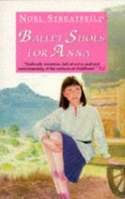 Front cover of Ballet Shoes for Anna by Noel Streatfeild