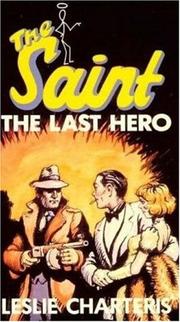 Front cover of The Last Hero (The Saint) by Leslie Charteris