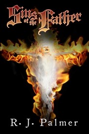 Front cover of Sins of the Father by RJ Palmer