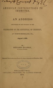 Front cover of American contributions to chemistry by Silliman, Benjamin