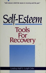 Cover of Self-esteem tools for recovery by Lindsey Hall