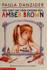 Front cover of You Can't Eat Your Chicken Pox, Amber Brown by Paula Danziger