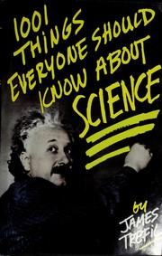 Cover of 1001 things everyone should know about science by Jame Trefil