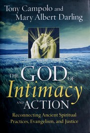 Front cover of The God of intimacy and action by Anthony Campolo