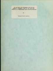 Front cover of An electron spin resonance and nuclear magnetic resonance study of the reaction products of formaldehyde and N-methylhydrazine by Richard Smith Watkins