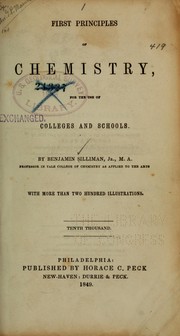 Front cover of First principles of chemistry ... by Silliman, Benjamin