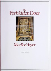 Cover of The forbidden door by Marilee Heyer