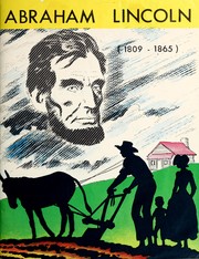 Front cover of Abraham Lincoln (1809-1865), Tổng-thống thứ 16 của Hoa-Kỳ by United States Information Service (Saigon, Vietnam)