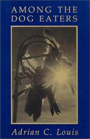 Front cover of Among the Dog Eaters by Adrian C. Louis