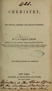 Cover of Chemistry, for schools, families, and private students by Almira (Hart) Lincoln Phelps