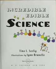 Front cover of Incredible edible science by Tina Lynn Seelig