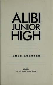 Cover of Alibi Junior High by Greg Logsted