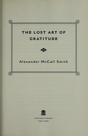 Front cover of The lost art of gratitude by Alexander McCall Smith
