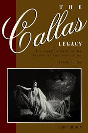 Front cover of The Callas legacy by John Ardoin