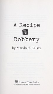 Front cover of A recipe for robbery by Marybeth Kelsey